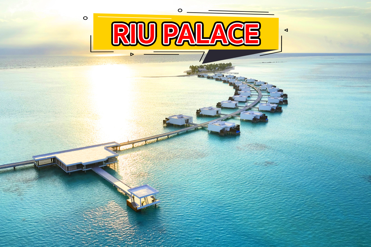 Riu Palace รีสอร์ทมัลดีฟส์ รีสอร์ทเปิดใหม่ รีสอร์ทยอดฮิต
